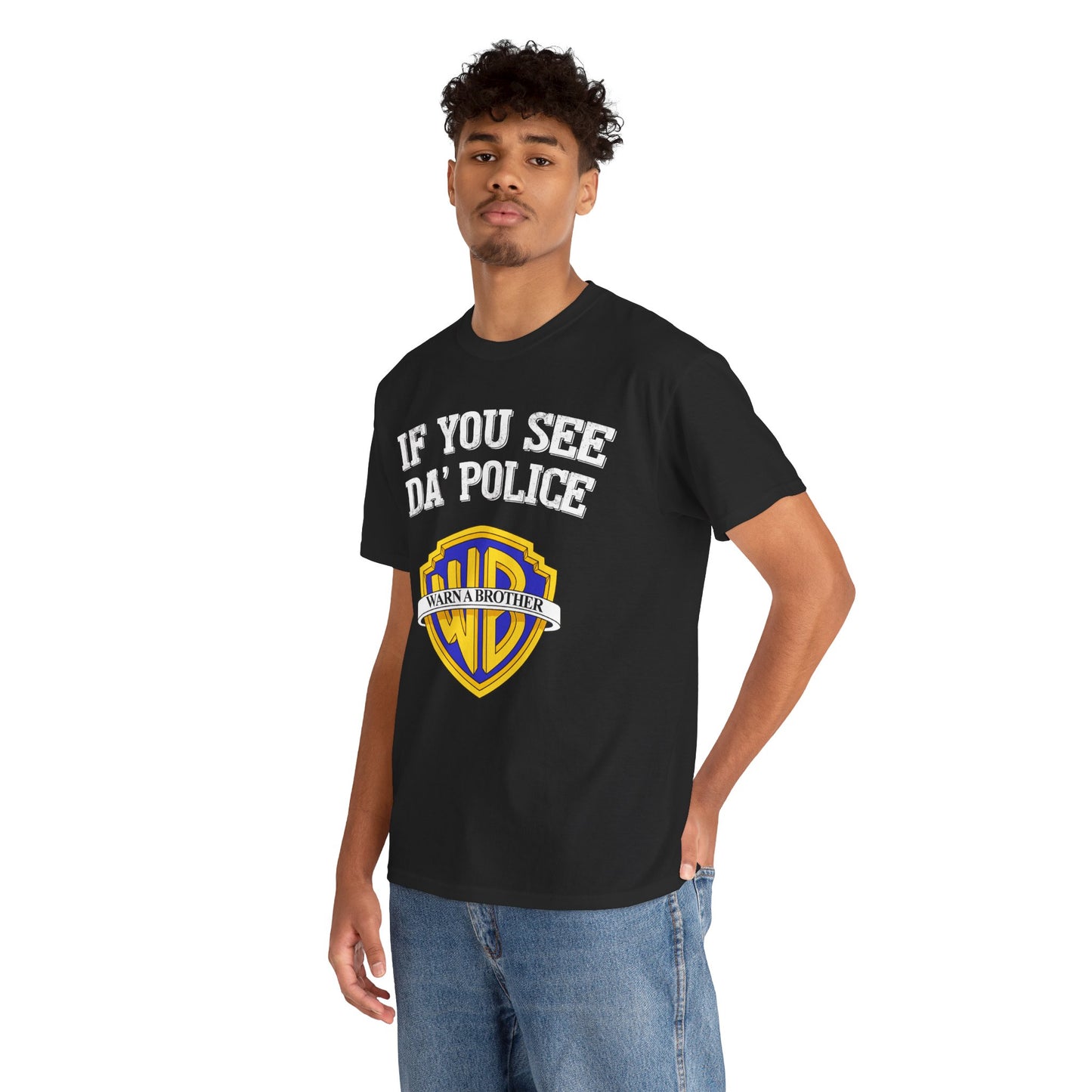 If You See Da' Police