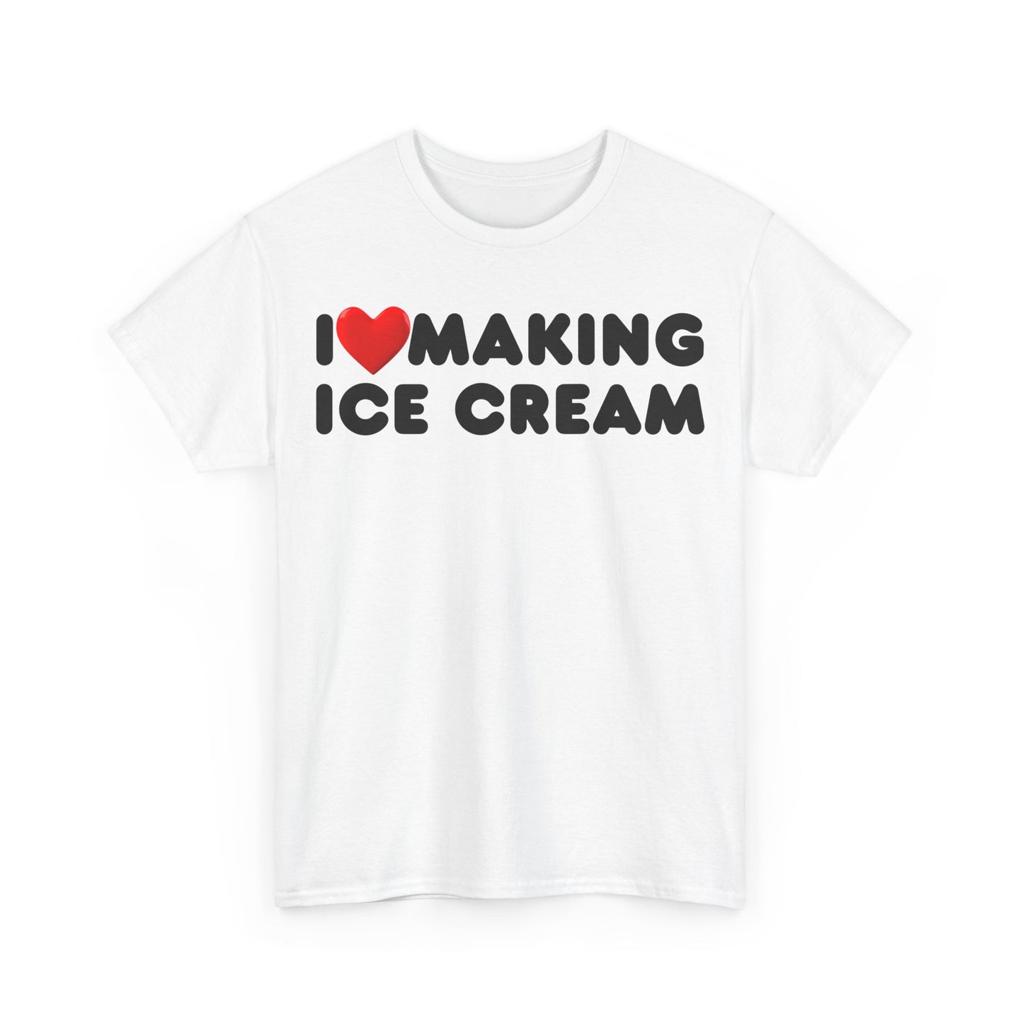 I Heart Making Ice Cream T-Shirt
