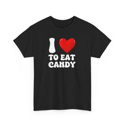 I Heart To Eat Candy T-shirt